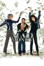 Nonton film Mad Money (2008) terbaru di Dutamovie21