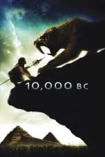 Nonton film 10,000 BC (2008) terbaru di Dutamovie21