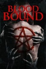 Nonton film Blood Bound (2019) terbaru di Dutamovie21