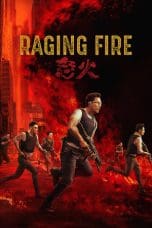 Nonton film Raging Fire (2021) terbaru di Dutamovie21