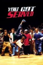 Nonton film You Got Served (2004) terbaru di Dutamovie21