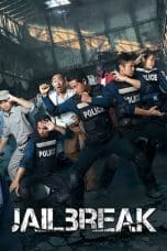 Nonton film Jailbreak (2017) terbaru di Dutamovie21