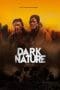 Nonton film Dark Nature (2023) terbaru di Dutamovie21