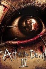 Nonton film Art of the Devil 3 (2008) terbaru di Dutamovie21