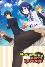 Nonton film Masamune-kun’s Revenge Season 1 (2017) terbaru di Dutamovie21