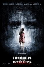 Nonton film Hidden in the Woods (2014) terbaru di Dutamovie21