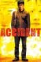 Nonton film Accident (2009) terbaru di Dutamovie21