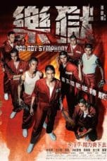 Nonton film Bad Boy Symphony (2019) terbaru di Dutamovie21