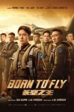 Nonton film Born to Fly (Chang kong zhi wang) (2023) terbaru di Dutamovie21