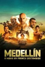 Nonton film Medellin (2023) terbaru di Dutamovie21