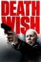 Nonton film Death Wish (2018) terbaru di Dutamovie21