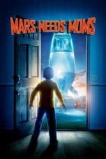 Nonton film Mars Needs Moms (2011) terbaru di Dutamovie21