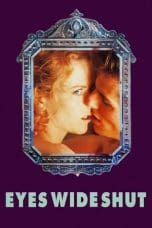 Nonton film Eyes Wide Shut (1999) terbaru di Dutamovie21