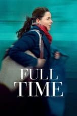 Nonton film Full Time (2021) terbaru di Dutamovie21