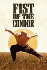 Nonton film Fist of the Condor (2023) terbaru di Dutamovie21