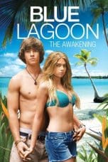 Nonton film Blue Lagoon: The Awakening (2012) terbaru di Dutamovie21