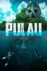 Nonton film Pulau (2023) terbaru di Dutamovie21