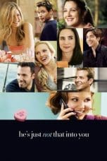 Nonton film He’s Just Not That Into You (2009) terbaru di Dutamovie21