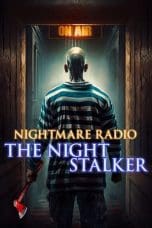 Nonton film Nightmare Radio: The Night Stalker (2023) terbaru di Dutamovie21