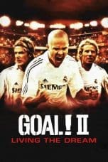 Nonton film Goal! II: Living the Dream (2007) terbaru di Dutamovie21