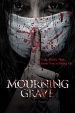 Nonton film Mourning Grave (2014) terbaru di Dutamovie21