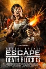 Nonton film Escape from Death Block 13 (2021) terbaru di Dutamovie21