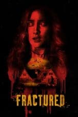 Nonton film Fractured (2018) terbaru di Dutamovie21