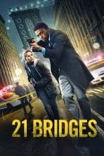 Nonton film 21 Bridges (2019) terbaru di Dutamovie21