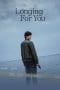 Nonton film Longing For You (2023) terbaru di Dutamovie21