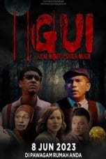 Nonton film GUI: AYA! Hantu Sula Mali! (2023) terbaru di Dutamovie21