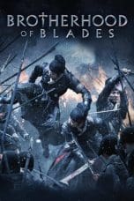 Nonton film Brotherhood of Blades (2014) terbaru di Dutamovie21