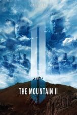 Nonton film The Mountain II (2016) terbaru di Dutamovie21