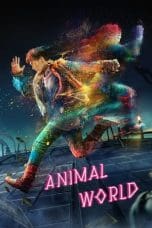 Nonton film Animal World (Dong wu shi jie) (2018) terbaru di Dutamovie21