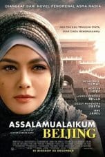 Nonton film Assalamualaikum Beijing (2014) terbaru di Dutamovie21