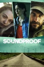 Nonton film Soundproof (2023) terbaru di Dutamovie21