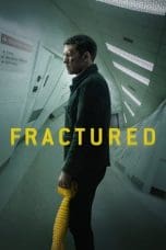 Nonton film Fractured (2019) terbaru di Dutamovie21