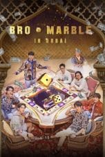 Nonton film Bro&Marble in Dubai (2023) terbaru di Dutamovie21