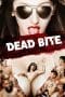 Nonton film Dead Bite (2011) terbaru di Dutamovie21