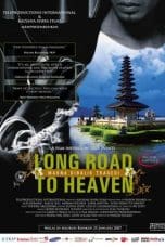 Nonton film Long Road To Heaven (2007) terbaru di Dutamovie21