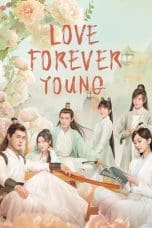 Nonton film Love Forever Young (2023) terbaru di Dutamovie21