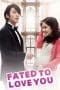 Nonton film Fated to Love You (2014) terbaru di Dutamovie21