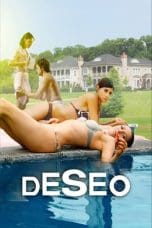 Nonton film Deseo (2013) terbaru di Dutamovie21