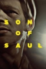 Nonton film Son of Saul (2015) terbaru di Dutamovie21