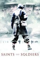 Nonton film Saints and Soldiers (2003) terbaru di Dutamovie21