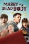 Nonton film Marry My Dead Body (2023) terbaru di Dutamovie21