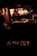 Nonton film In the Cut (2003) terbaru di Dutamovie21