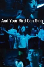 Nonton film And Your Bird Can Sing (2018) terbaru di Dutamovie21