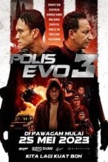 Nonton film Polis Evo 3 (Police Evolution: The Final) (2023) terbaru di Dutamovie21