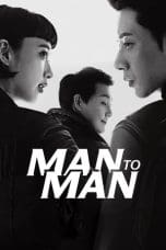 Nonton film Man to Man (2017) terbaru di Dutamovie21