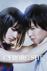 Nonton film Cyborg She (2008) terbaru di Dutamovie21